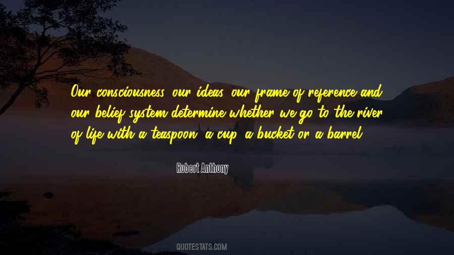 Quotes About A River Of Life #707387
