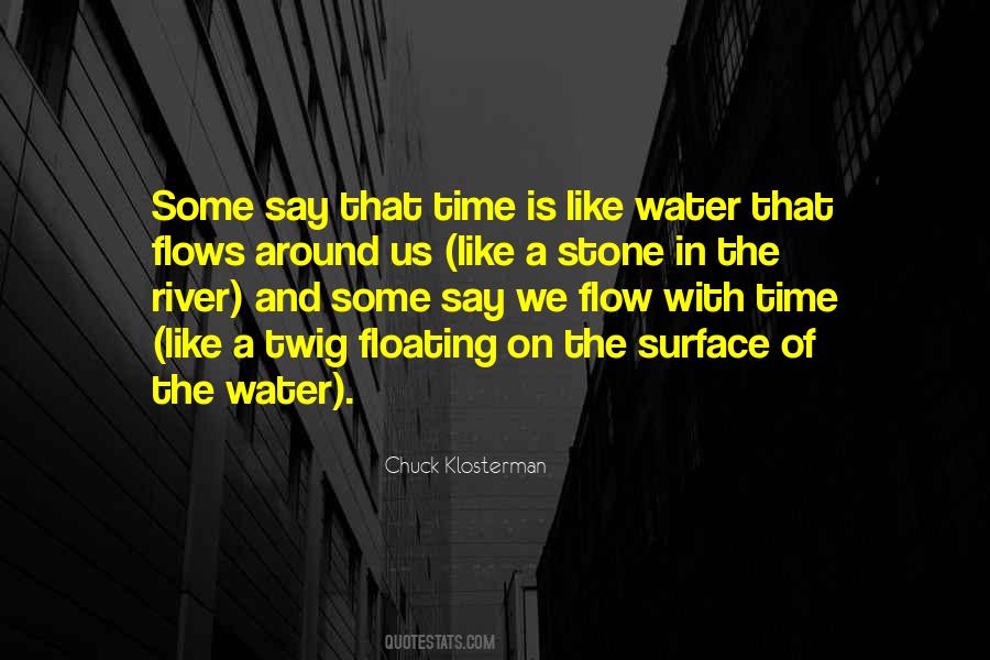 Quotes About A River Of Life #974335