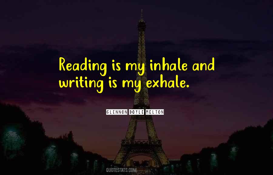 Exhale Inhale Quotes #1183884
