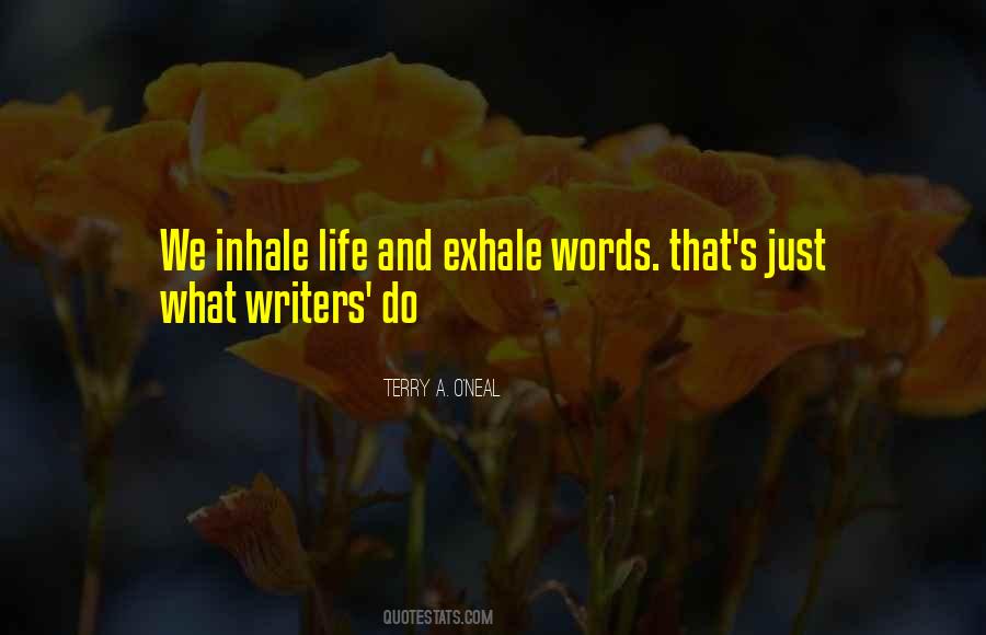 Exhale Inhale Quotes #478586