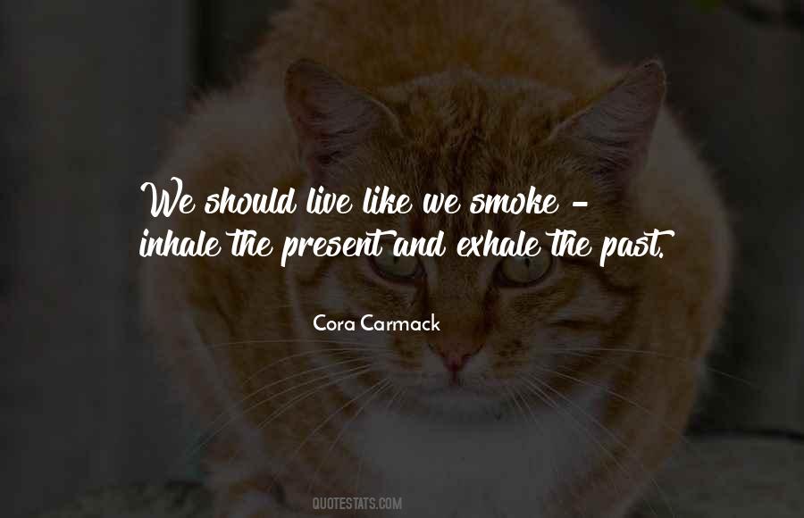 Exhale Inhale Quotes #868363