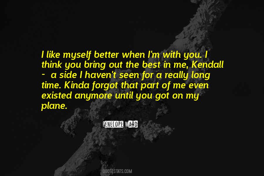 Quotes About I Like Myself #1440521
