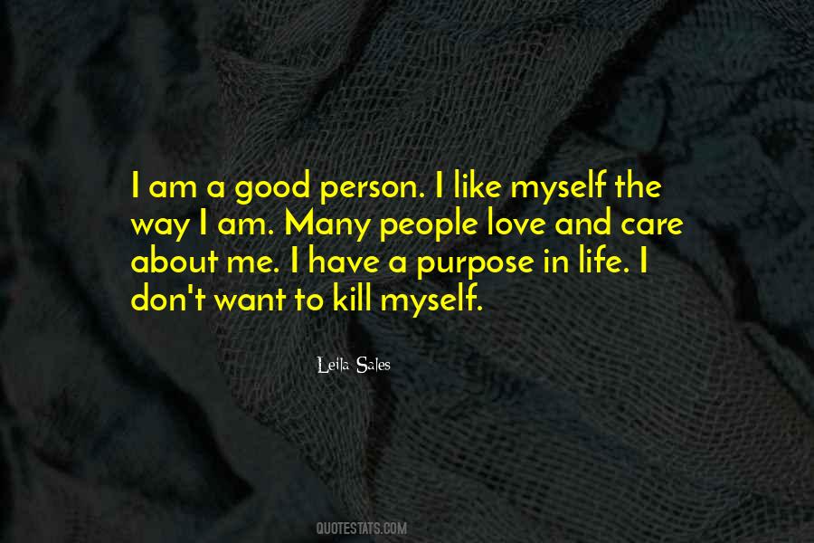 Quotes About I Like Myself #1484383