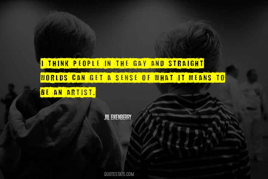 Gay And Straight Quotes #629943