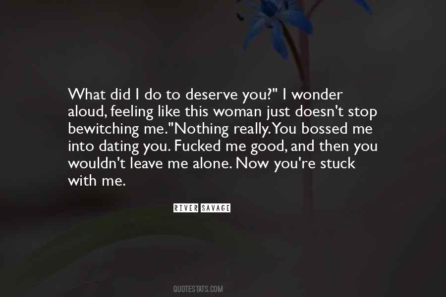 Deserve You Quotes #247349