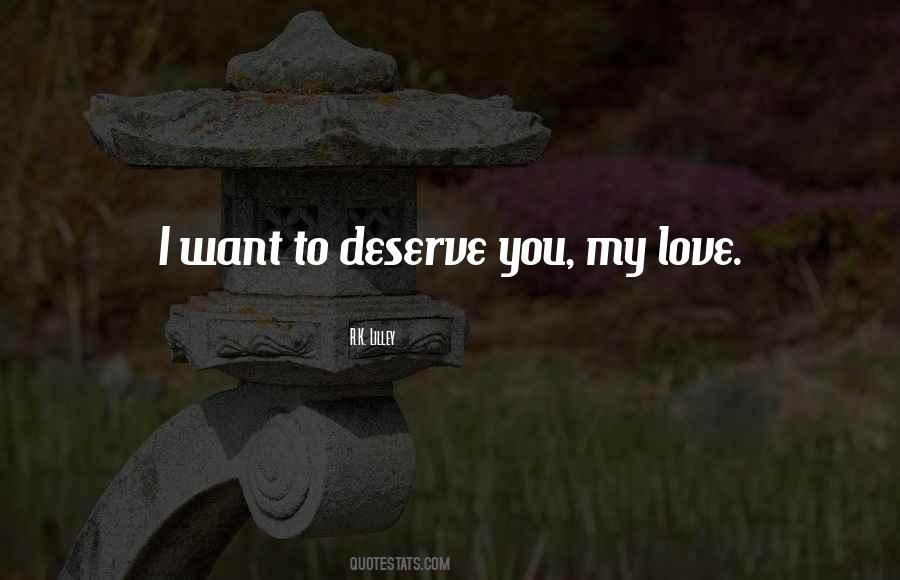 Deserve You Quotes #390367