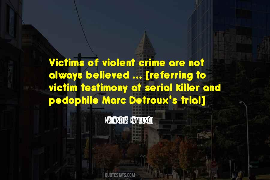 Quotes About Victims Of Society #1191776