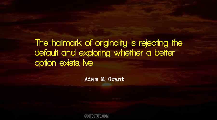 Quotes About Exploring #267722 Quotes About Exploring #267722