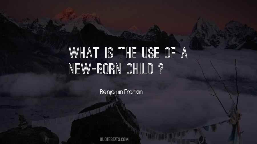 Quotes About New Born Child #748243