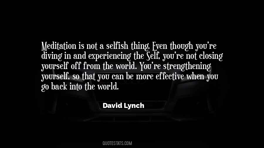 Quotes About The Selfish World #1675827