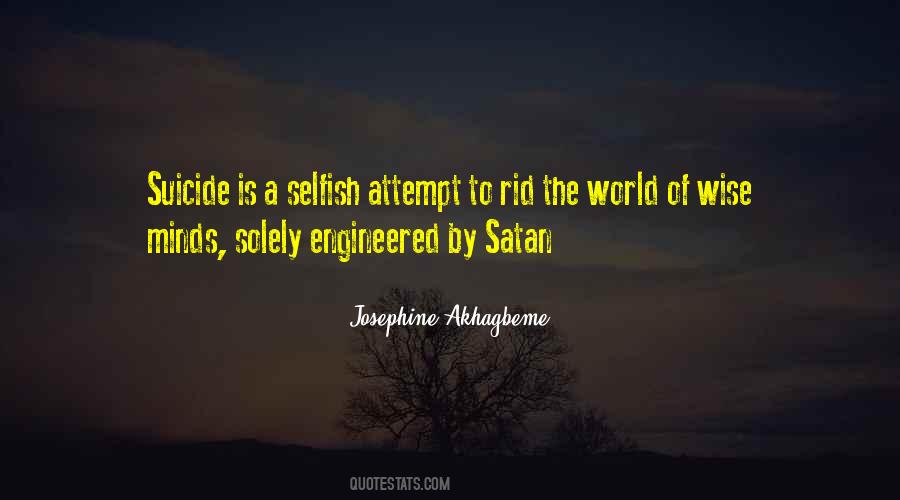 Quotes About The Selfish World #885930