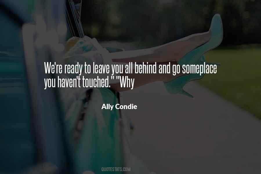 Quotes About Ready To Leave #1329180