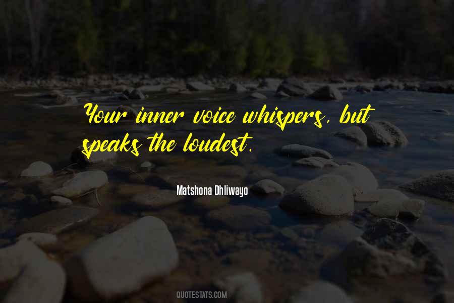 Quotes About The Loudest Voice #1281907