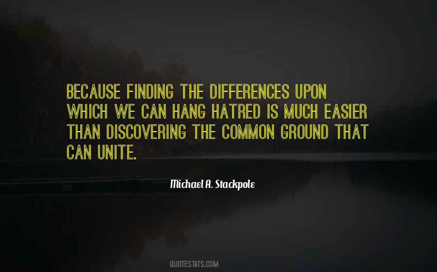 Finding Common Ground Quotes #1406890