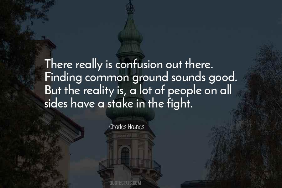 Finding Common Ground Quotes #1539161