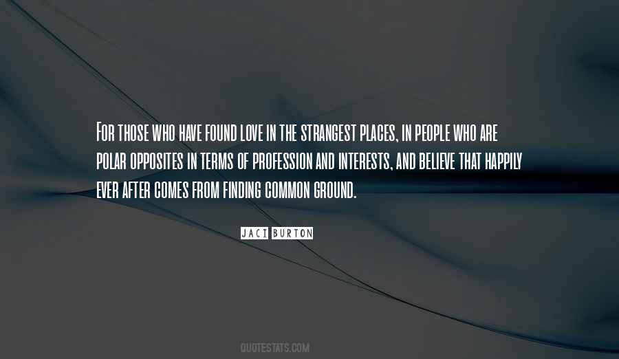 Finding Common Ground Quotes #476651