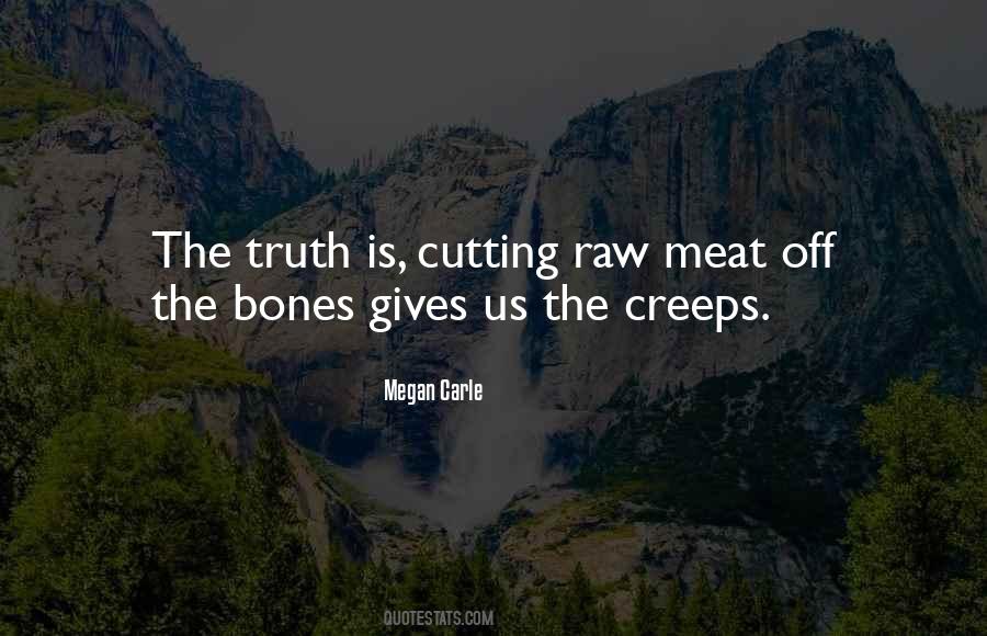 Cutting Meat Quotes #1822781