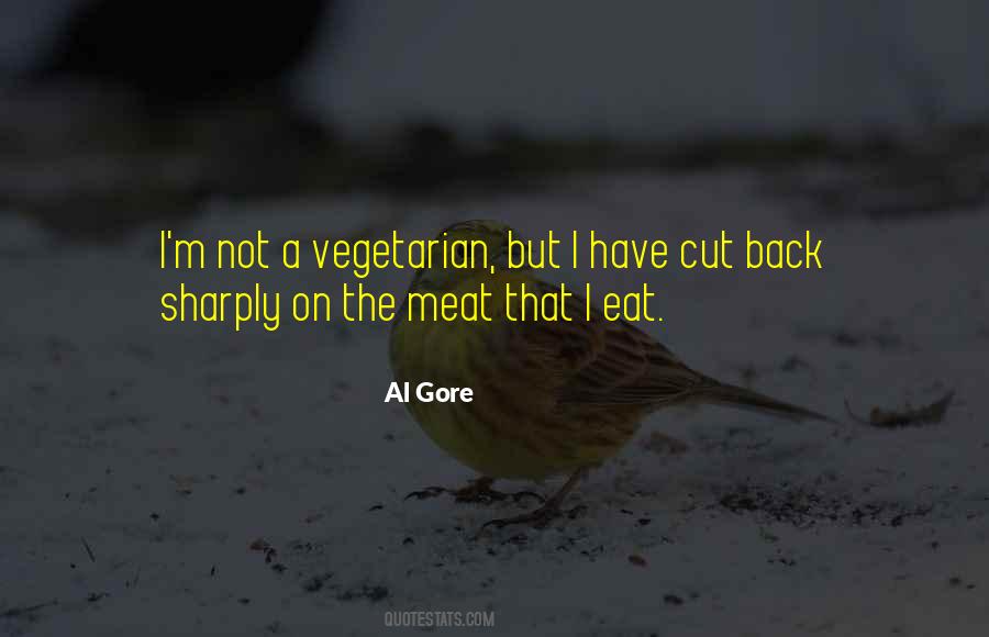 Cutting Meat Quotes #990390