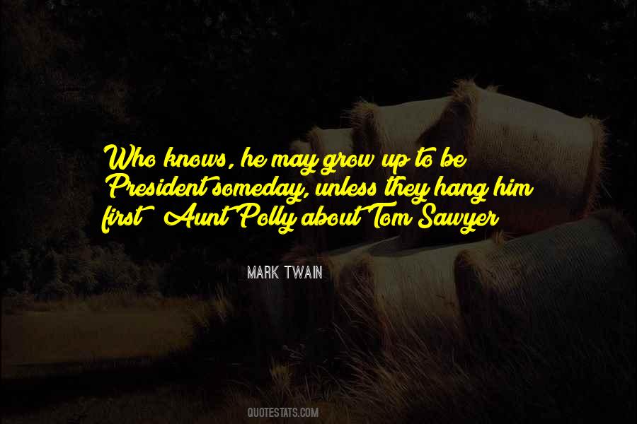 Mark Twain Tom Sawyer Quotes #1414855