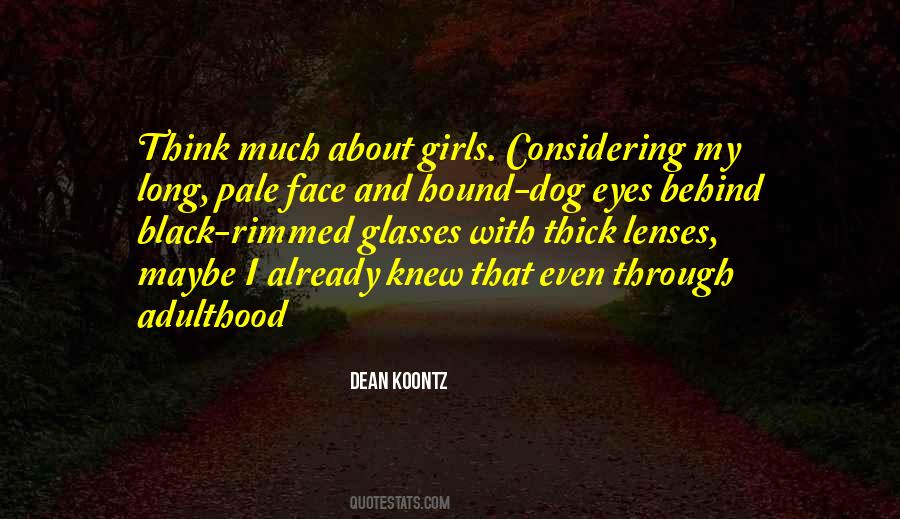 Rimmed Glasses Quotes #1006861