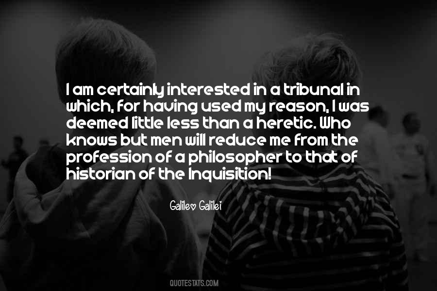 Quotes About Inquisition #46398