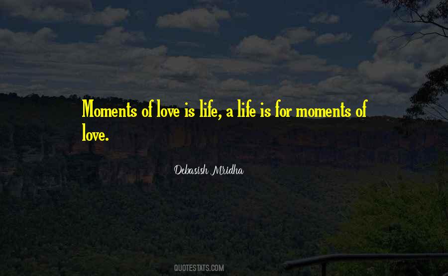 Quotes About Moments Of Happiness #1068866