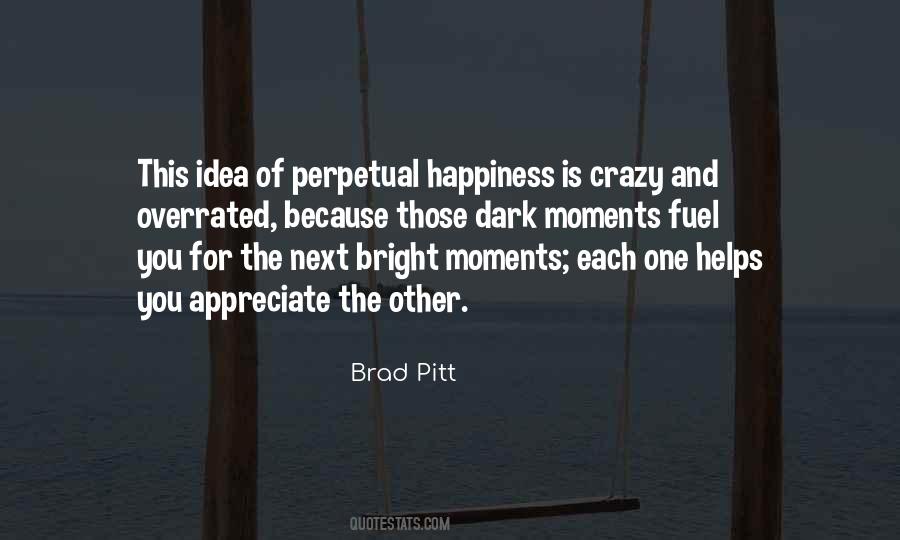 Quotes About Moments Of Happiness #682631