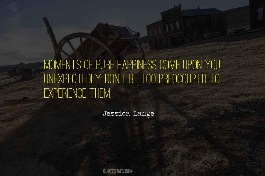 Quotes About Moments Of Happiness #934222