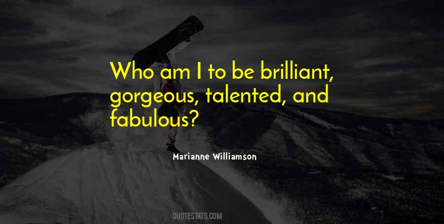 Be Brilliant Quotes #783958