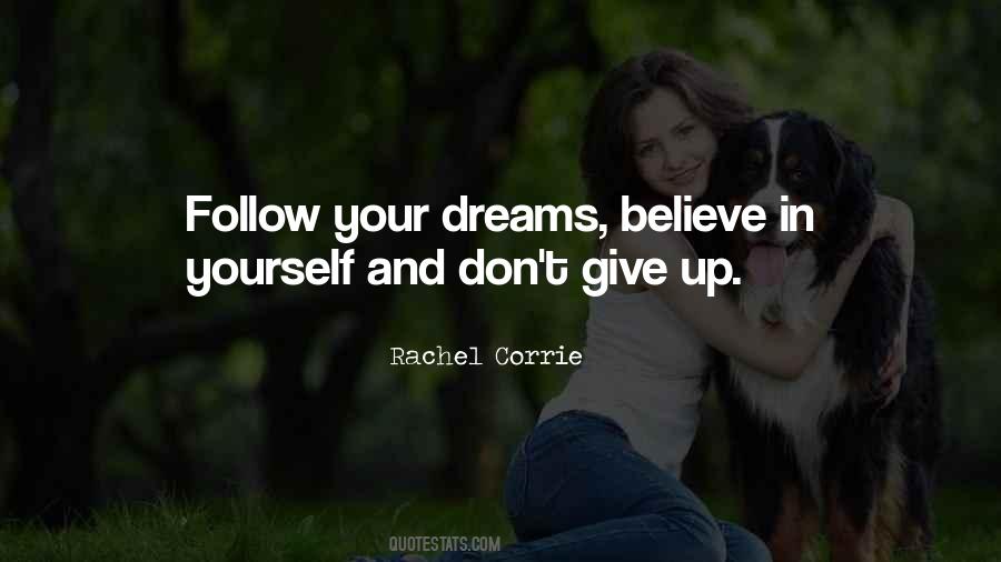 Quotes About Don't Give Up On Your Dreams #1070277