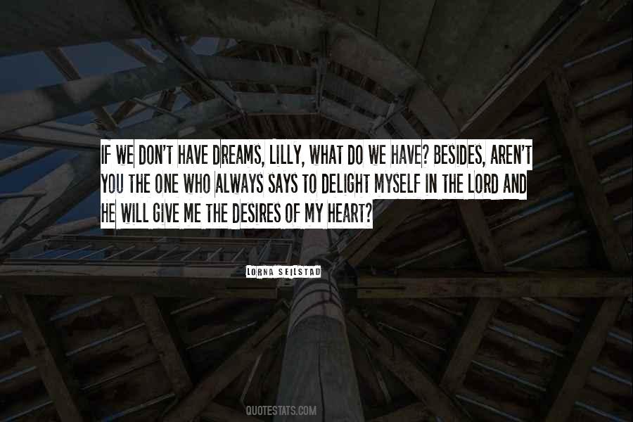 Quotes About Don't Give Up On Your Dreams #1597963
