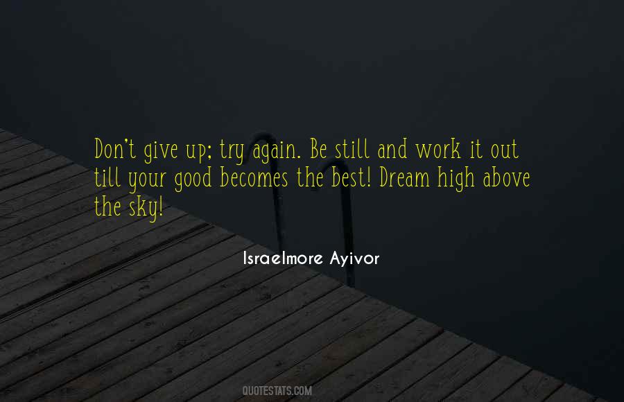 Quotes About Don't Give Up On Your Dreams #278876