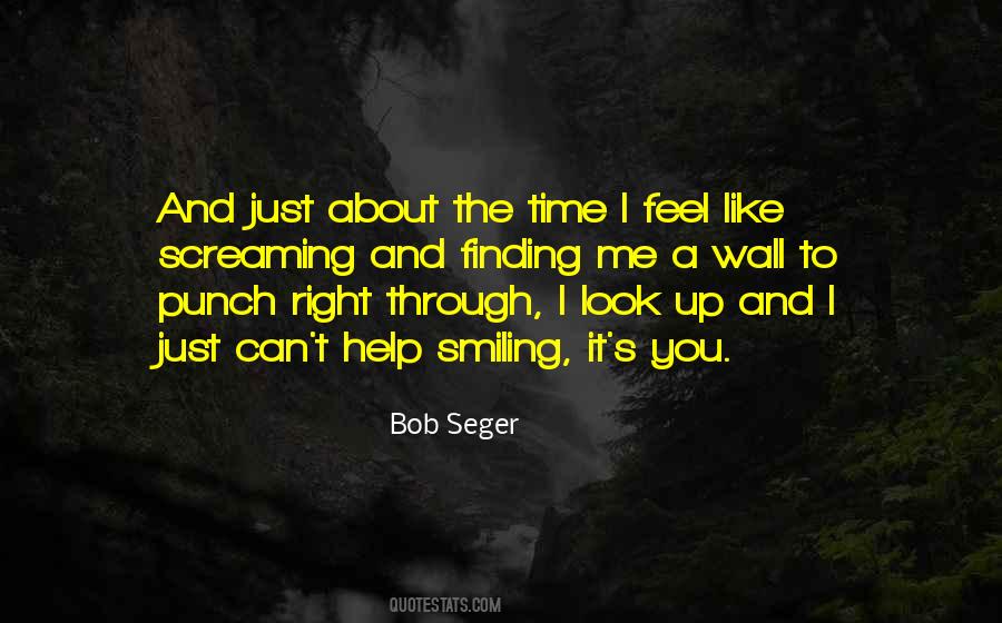 Look Right Through Me Quotes #1641659