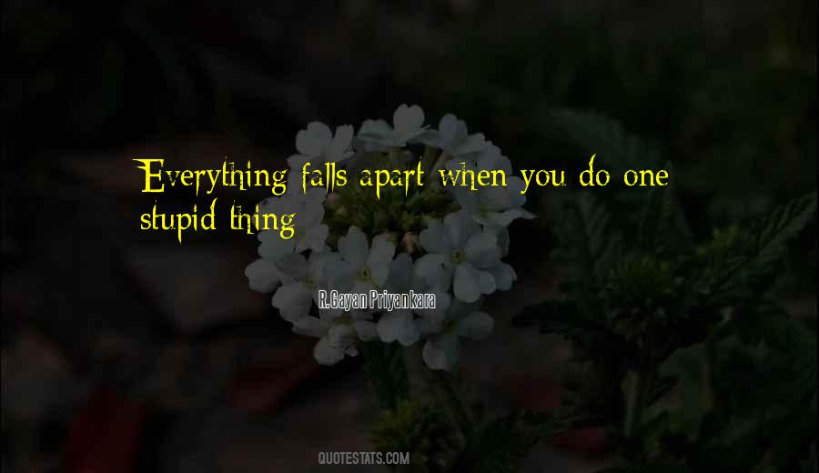 When Your Life Falls Apart Quotes #1588568
