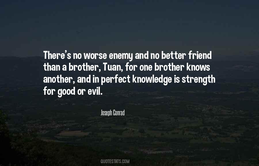 Knowledge Is Strength Quotes #1135721