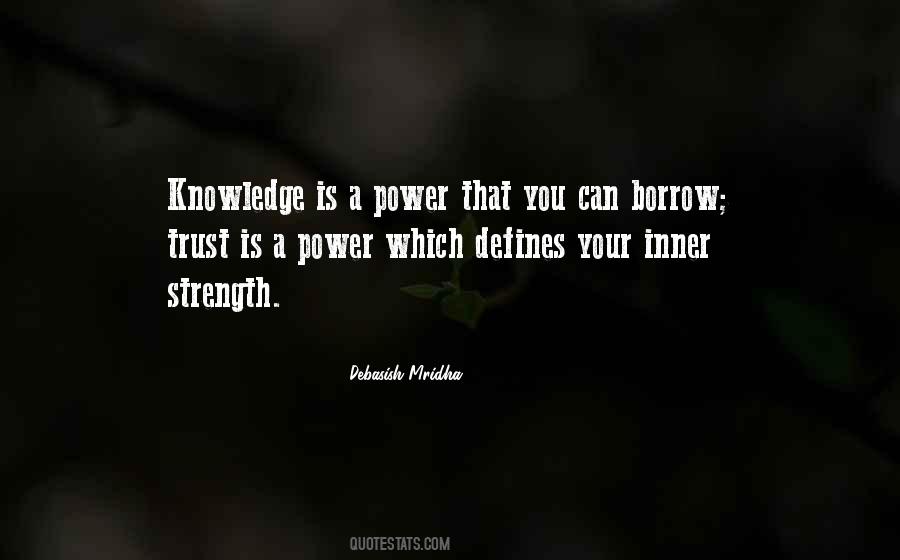 Knowledge Is Strength Quotes #1624289