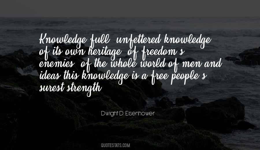 Knowledge Is Strength Quotes #261237