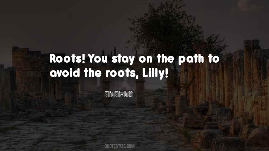 Quotes About Lilly #1534428