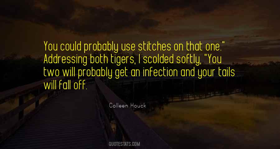 Quotes About Infection #861604