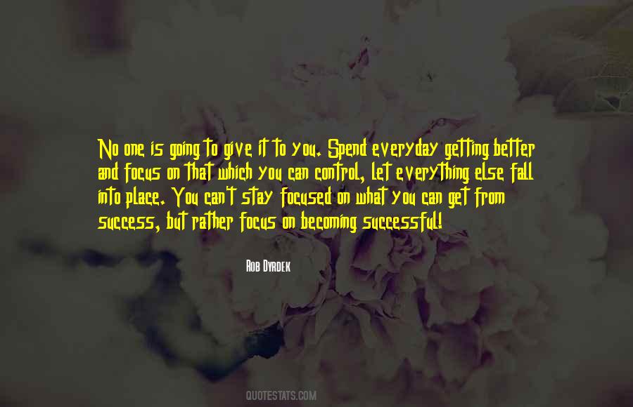 Quotes About Everything Will Fall Into Place #1219569