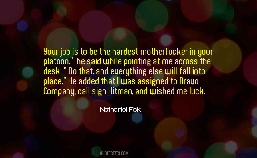Quotes About Everything Will Fall Into Place #50349