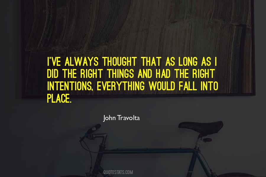 Quotes About Everything Will Fall Into Place #69681