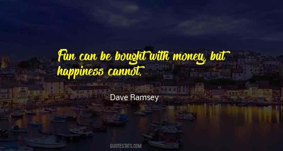 Cannot Be Bought Quotes #1611079