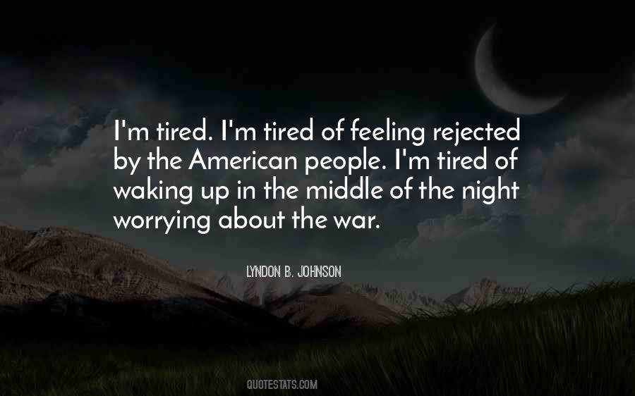 Quotes About Waking Up In The Middle Of The Night #796892