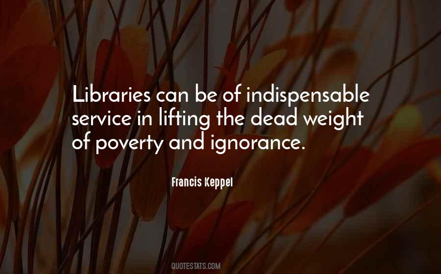 Quotes About Poverty And Ignorance #1187419
