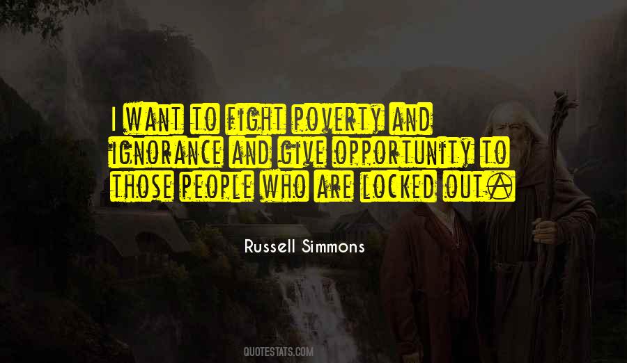 Quotes About Poverty And Ignorance #1600448