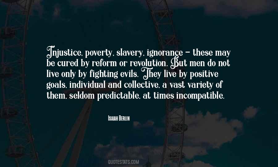 Quotes About Poverty And Ignorance #26183