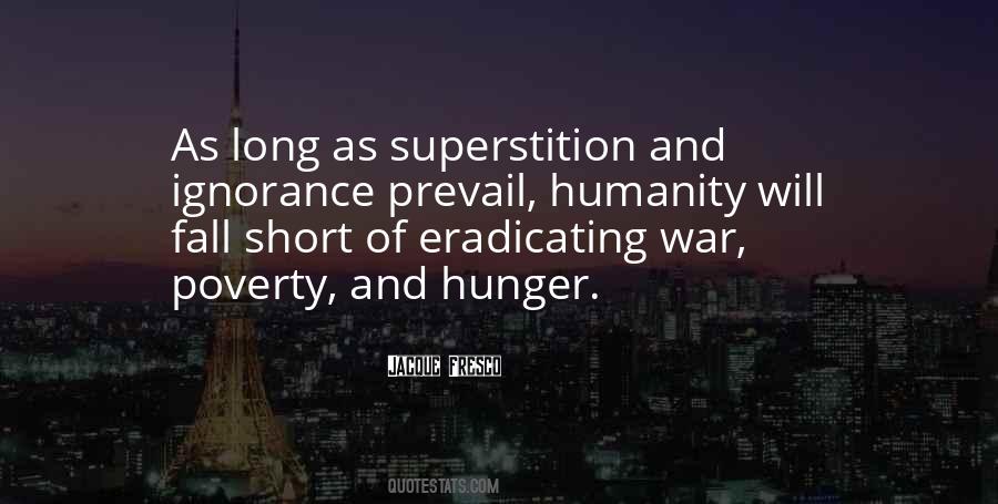 Quotes About Poverty And Ignorance #293237