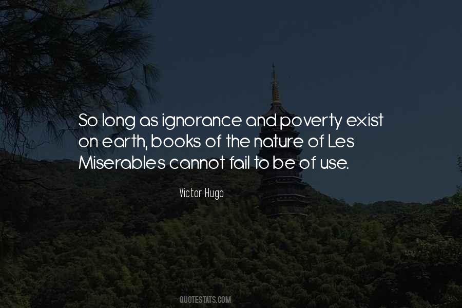 Quotes About Poverty And Ignorance #302193