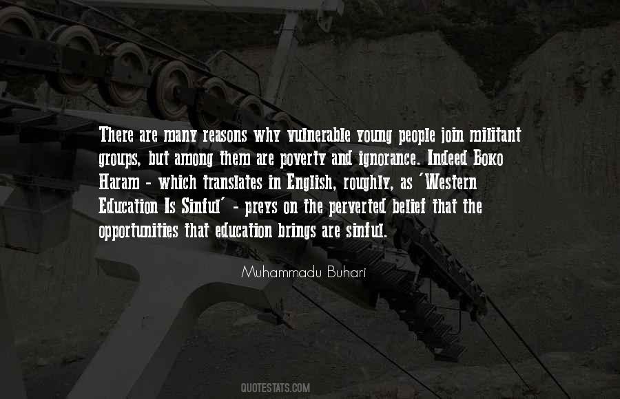 Quotes About Poverty And Ignorance #715999